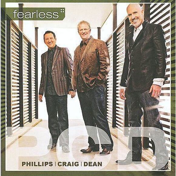 Fearless by Phillips, Craig & Dean (CD, 2008, Columbia (USA)) - Picture 1 of 2